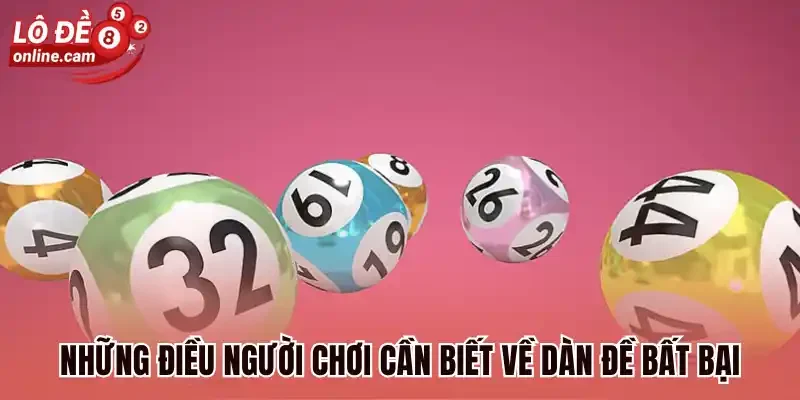 Dàn Đề Bất Bại Là Gì? 5+ Cách Đánh Dành Cho Người Mới 1 Những điều người chơi cần biết về dàn đề bất bại