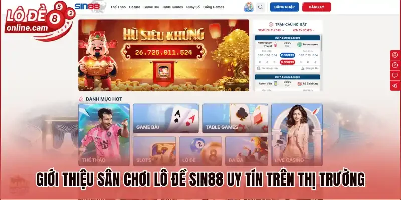 Giới thiệu sân chơi lô đề Sin88 uy tín trên thị trường