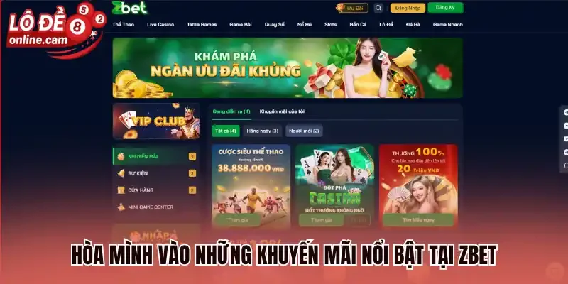 Hòa mình vào những khuyến mãi nổi bật tại Zbet